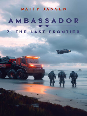 cover image of Ambassador 7: The Last Frontier